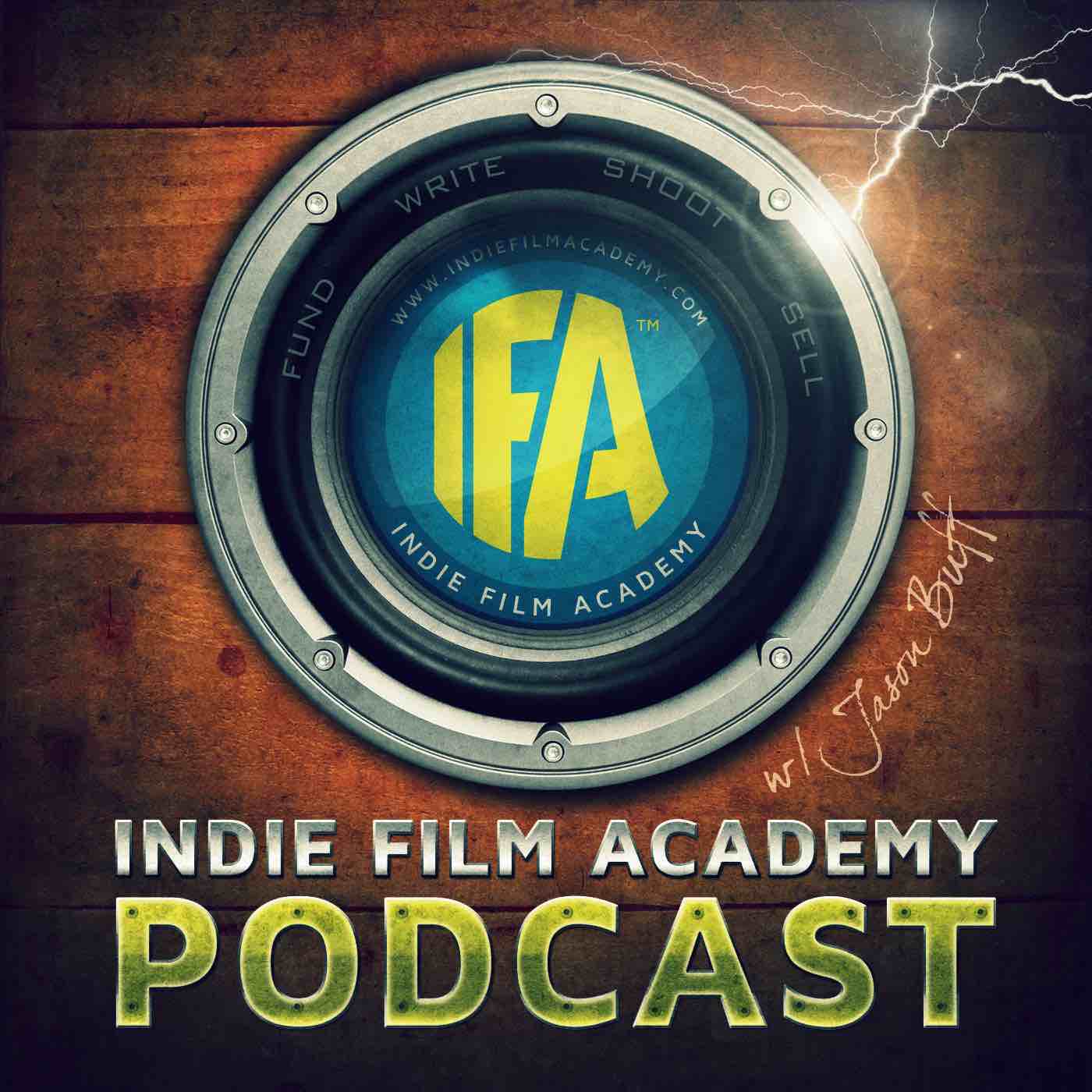 Best Filmmaking and Screenwriting Podcasts - Indie Film Academy Podcast