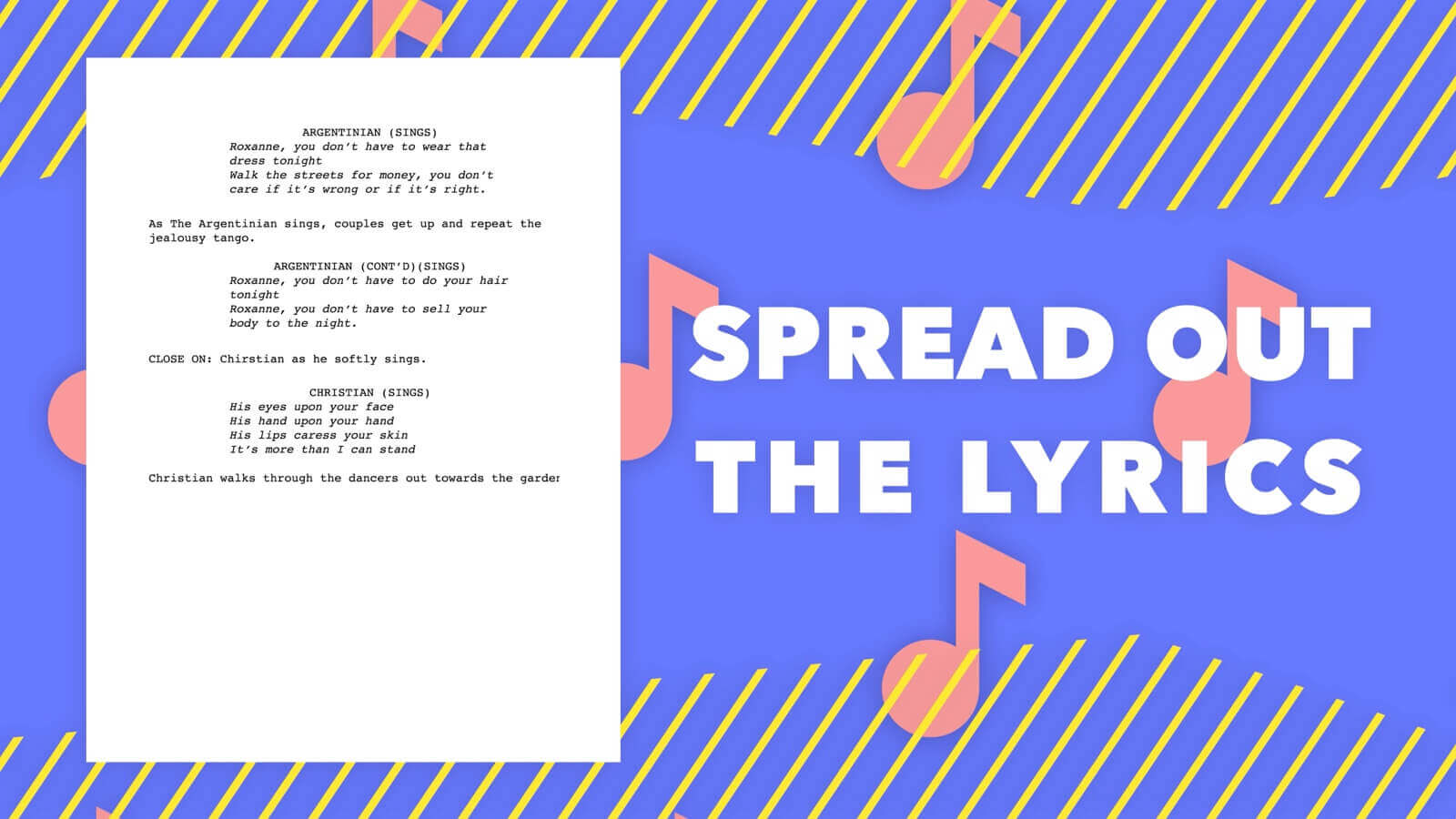 Screenwriting Format - Spread Out Lyrics - StudioBinder Screenwriting Format - Spread Out Lyrics - StudioBinder