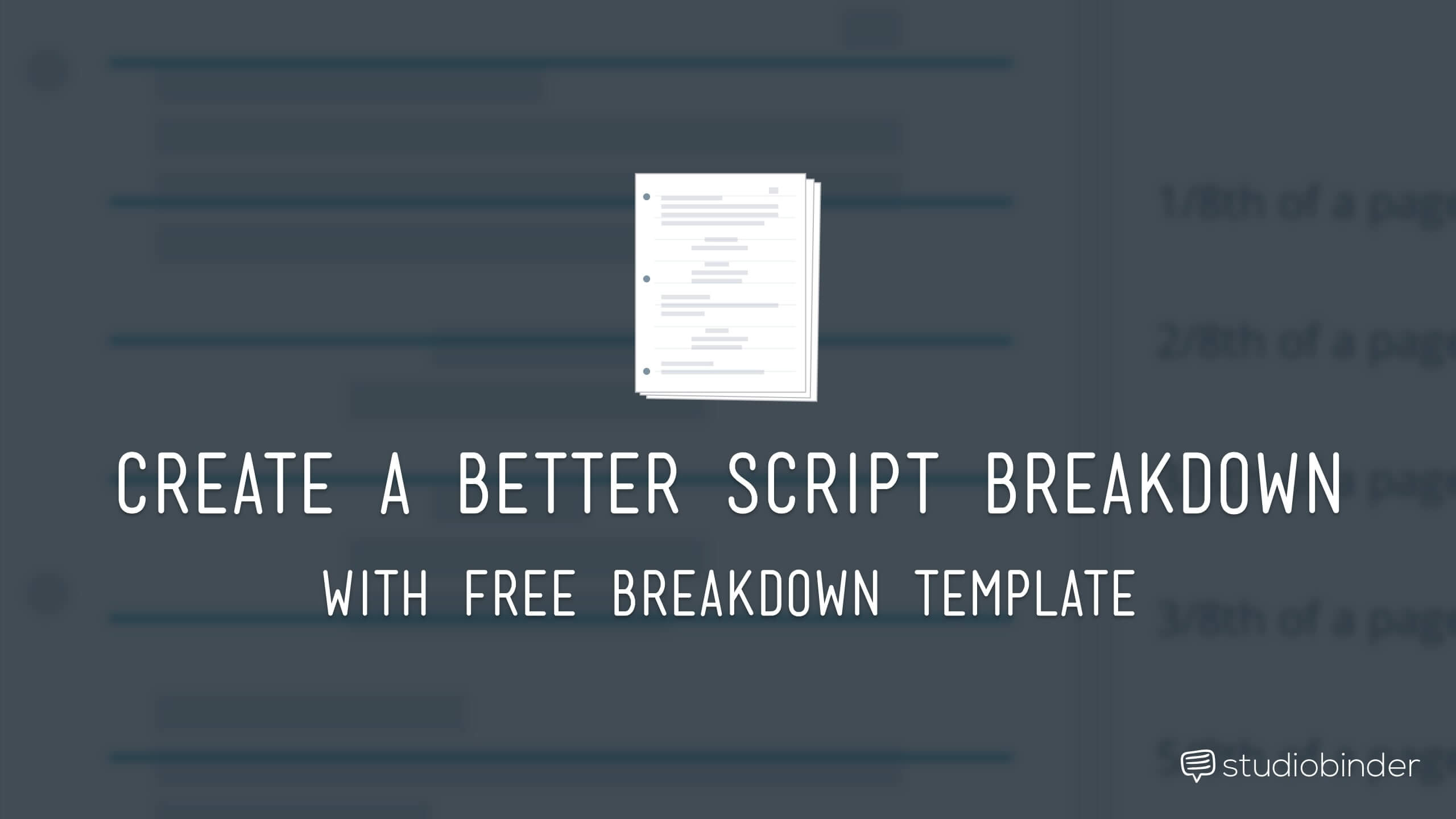 Breaking Down a Script (using a Script Breakdown Sheet) - StudioBinder