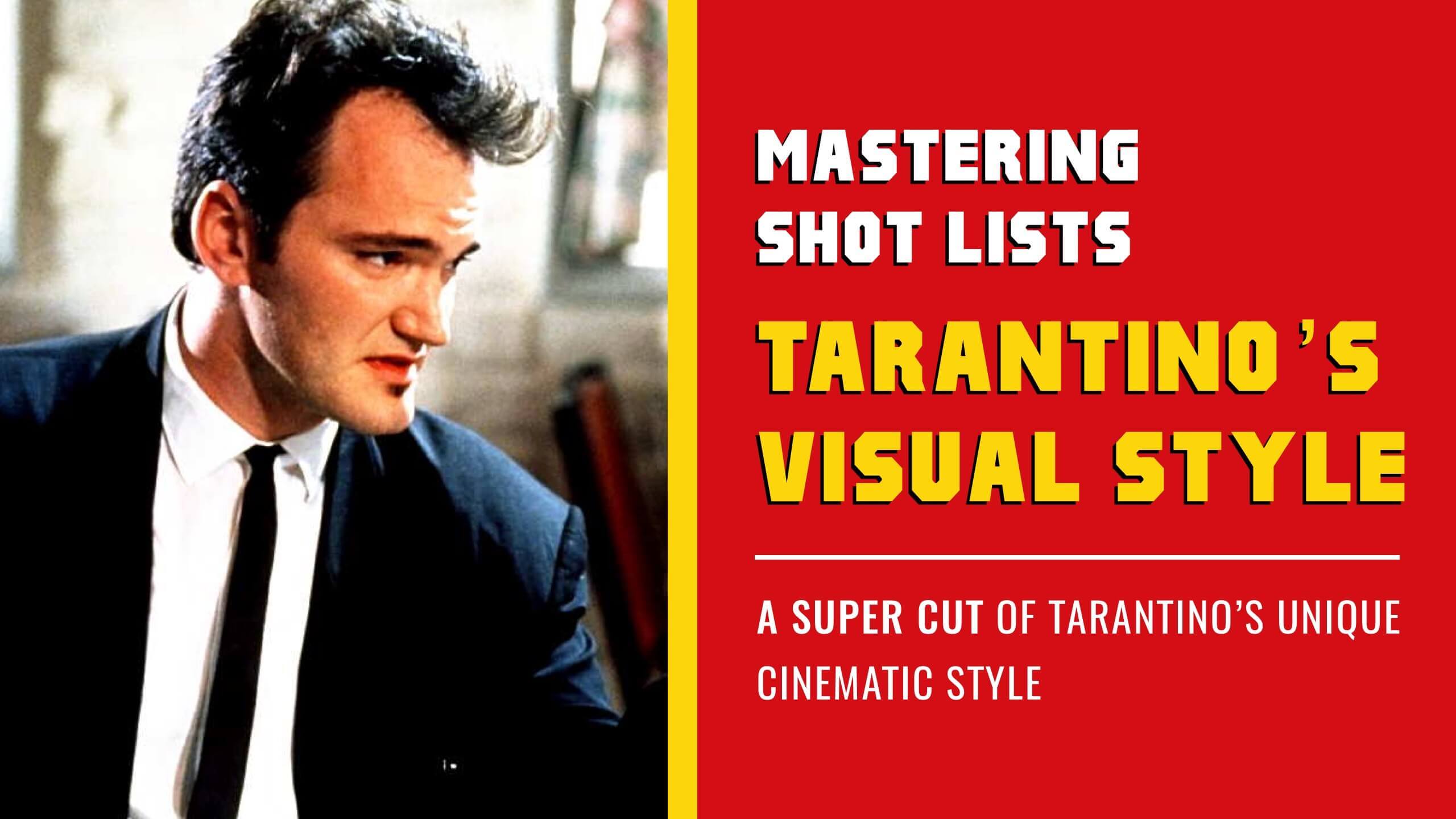 For decades Quentin Tarantino has excited and shocked audiences with his films. Here's how to create a shot list like Quentin Tarantino.