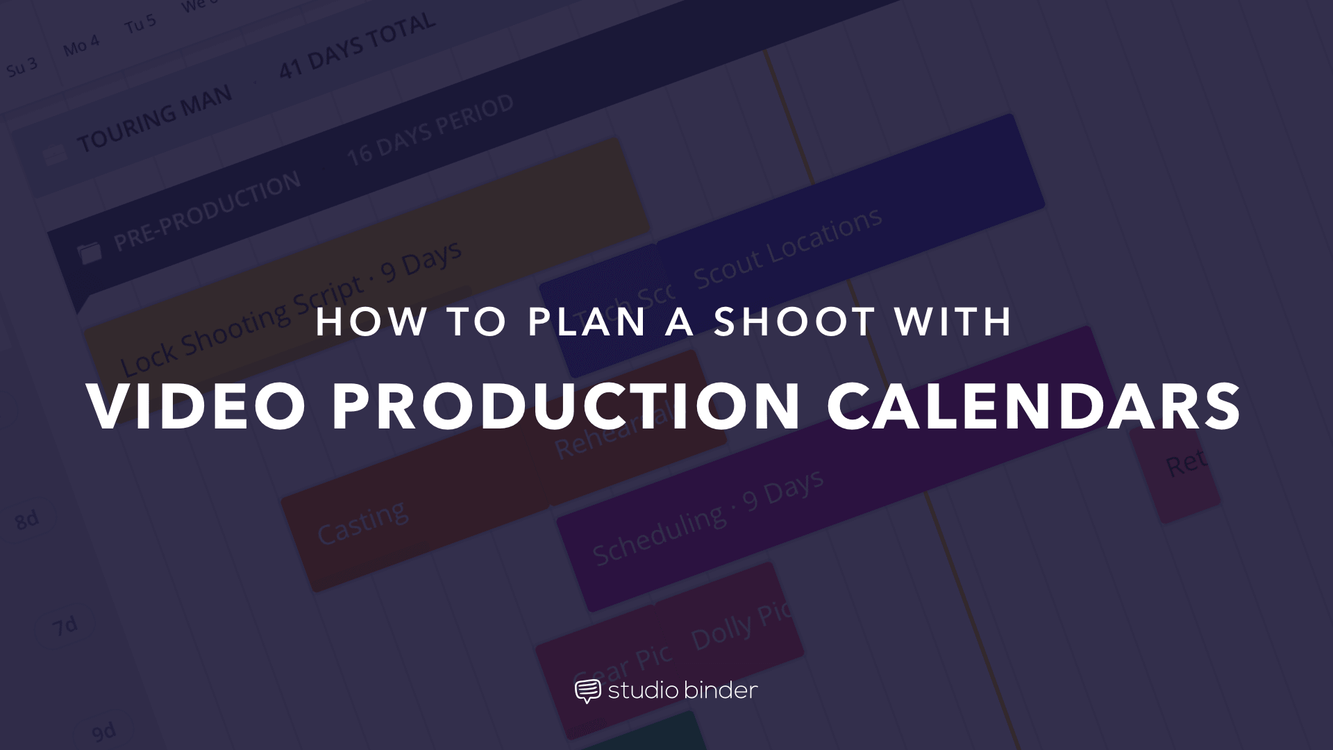 How to Plan a Shoot with Film & Video Production Calendar Software