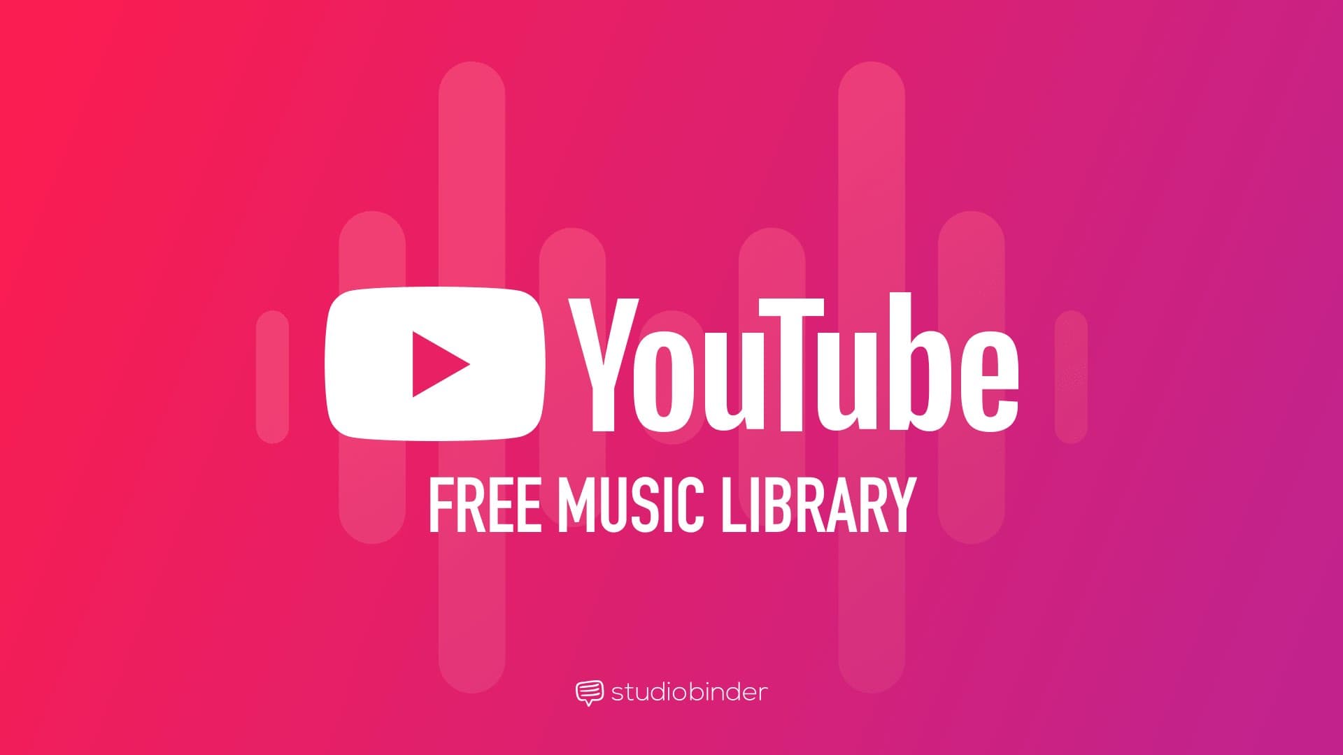 The Essential Guide to YouTube’s RoyaltyFree Music and Audio Library